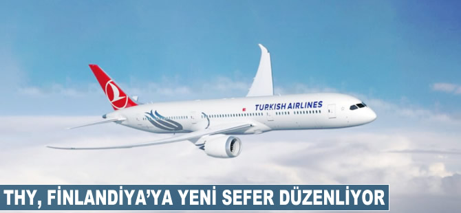 THY, Finlandiya'ya yeni tarifeli sefer düzenliyor