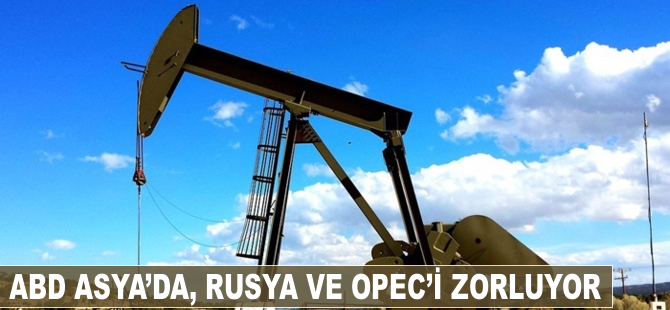 ABD, Asya'da Rusya ve OPEC'i zorluyor