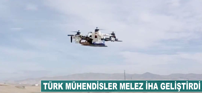 Türk mühendisler melez İHA geliştirdi
