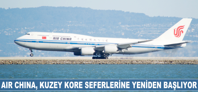 Air China, Kuzey Kore seferlerine yeniden başlıyor