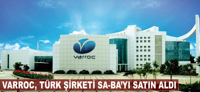 Hintli otomotiv şirketi Varroc, Türk şirketi Sa-Ba’yı satın aldı