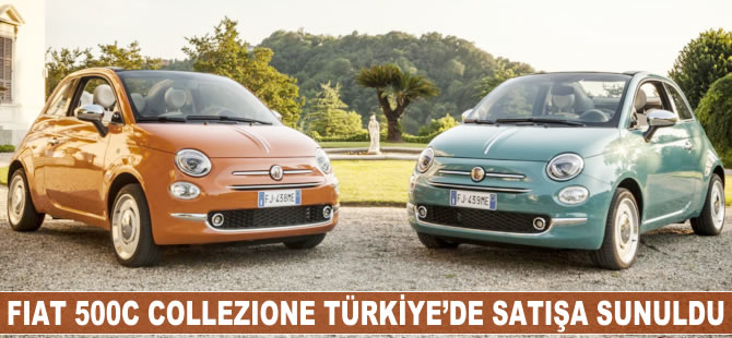 Fiat 500C Collezione Türkiye’de satışa sunuldu