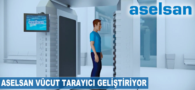 ASELSAN vücut tarayıcı geliştiriyor
