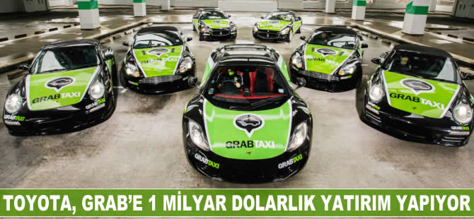 Toyota, Asyalı Grab'e 1 milyar dolarlık yatırım yapıyor