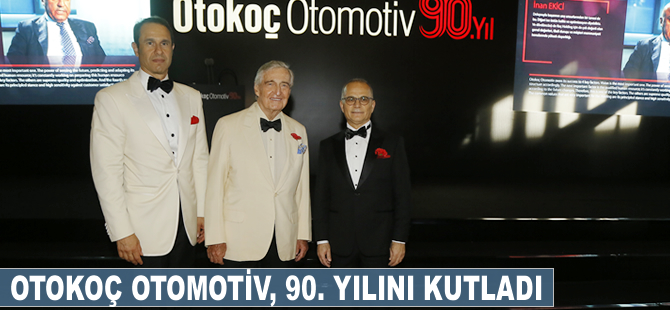 Otokoç Otomotiv 90. yılını kutladı