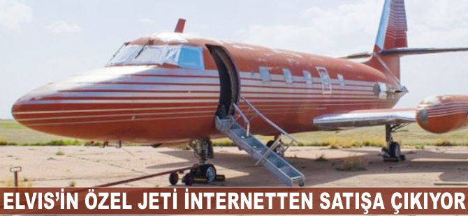 Elvis’in özel jeti internetten satışta çıkıyor