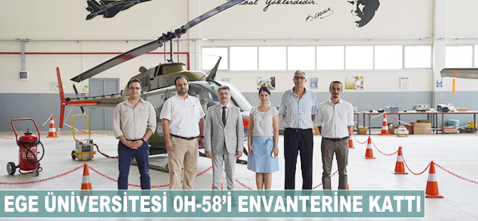 Ege Üniversitesi OH-58'i envanterine kattı