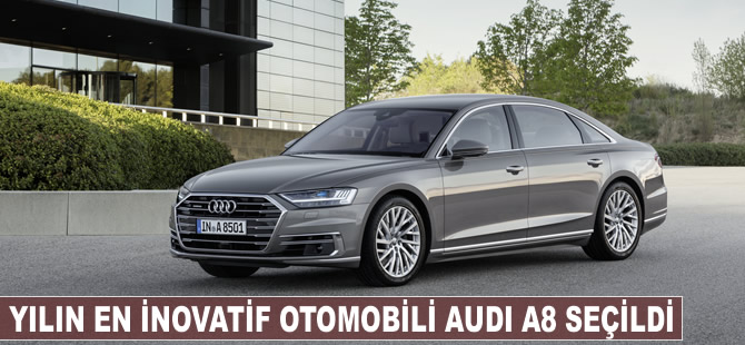 Yılın en inovatif otomobili Audi A8 seçildi