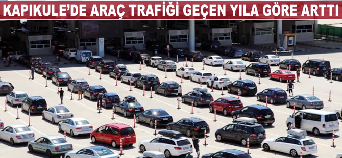 Kapıkule'de araç trafiği geçen yıla göre arttı