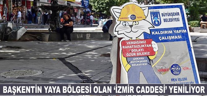 Ankara'nın 'İzmir Caddesi' yeniliyor