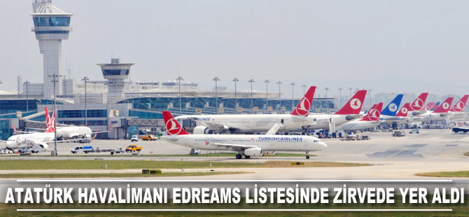 Atatürk Havalimanı, eDreams listesinde zirvede yer aldı
