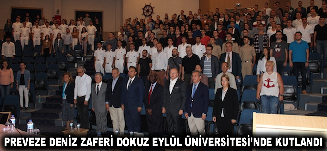 Dünya Denizcilik Günü ve Preveze Deniz Zaferi Yıldönümü Dokuz Eylül Üniversitesi'nde kutlandı
