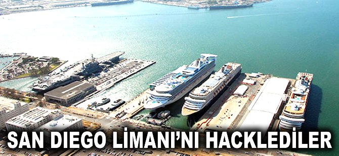 San Diego Limanı'nı hacklediler