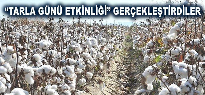 "Tarla Günü Etkinliği" gerçekleştirdiler