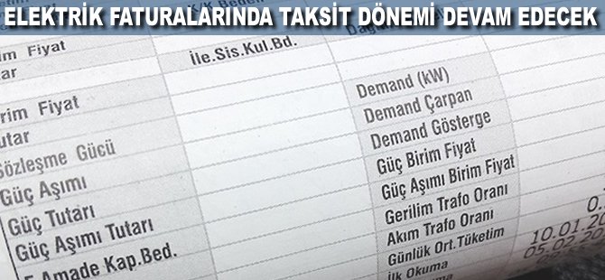 Elektrik Faturalarında taksit dönemi devam edecek
