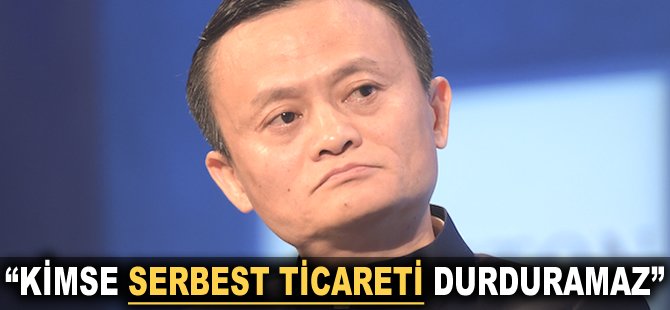 "Kimse serbest ticareti durduramaz"
