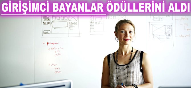 Girişimci Bayanlar ödüllerini aldı