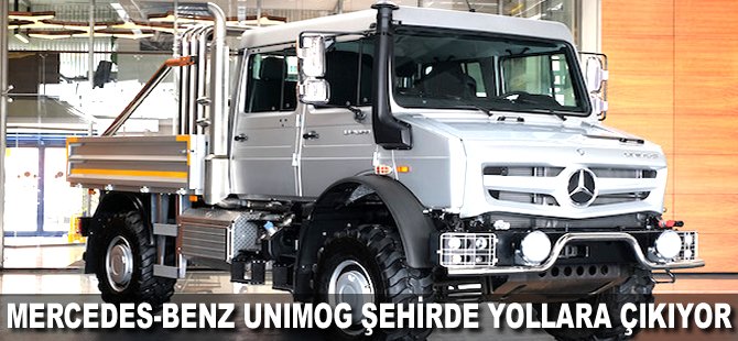 Mercedes-Benz Unimog şehirde yollara çıkıyor