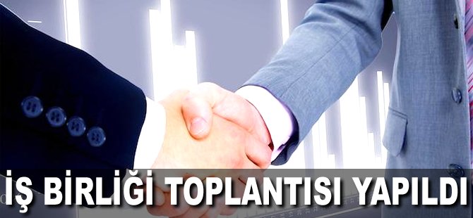 İş birliği toplantısı yapıldı