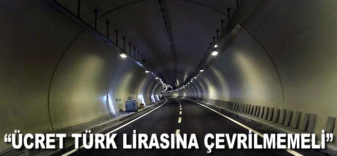 "Ücret Türk Lirası'na çevrilmemeli"