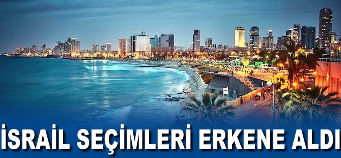 İsrail seçimleri erkene aldı
