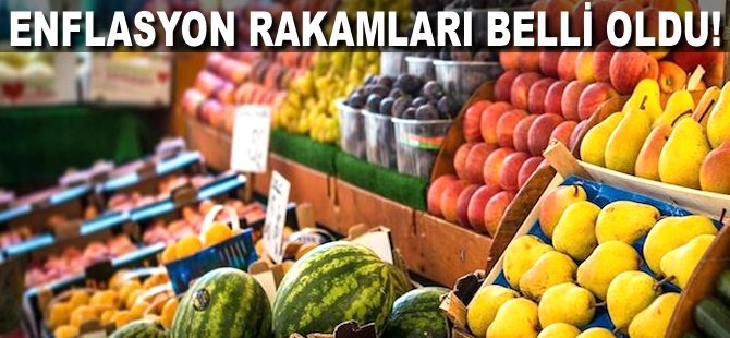 Enflasyon rakamları belli oldu!