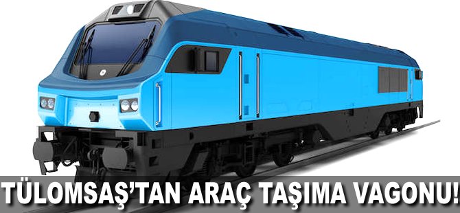 TÜLOMSAŞ'tan araç taşıma vagonu!