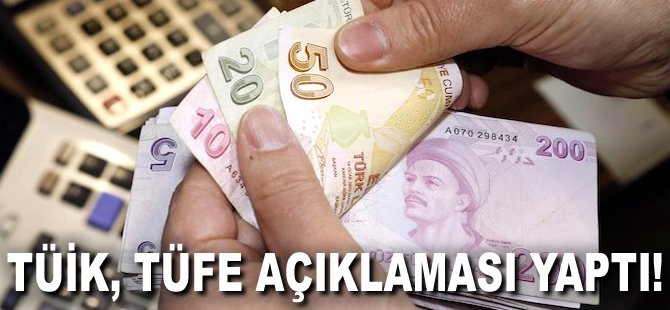 TÜİK, TÜFE açıklaması yaptı!