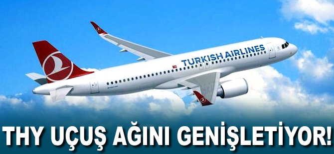 THY uçuş ağını genişletiyor!