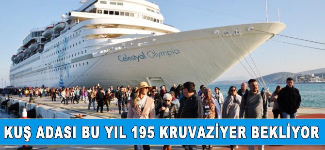 Kuşadası 195 kruvaziyer bekliyor