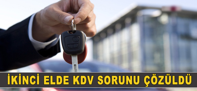 İkinci el otoda KDV sorunu çözüldü