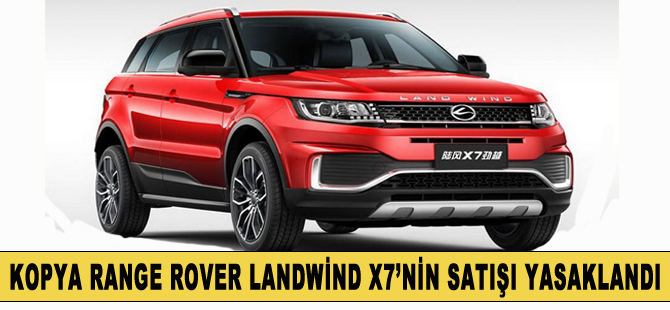 Range Rover Evoque'un Çinli kopyasının satışı yasaklandı