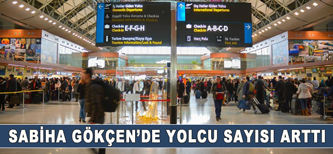 Sabiha Gökçen Havalimanı'nda dış hatlar yolcusu sayısı arttı