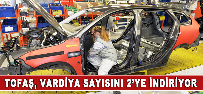 Tofaş, vardiya sayısını 2'ye indiriyor