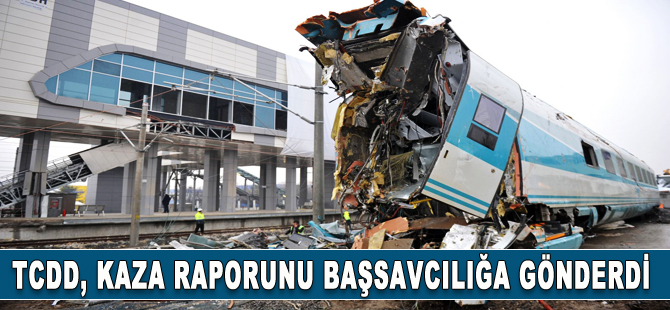 TCDD, Ankara'daki kazayla ilgili raporunu tamamladı