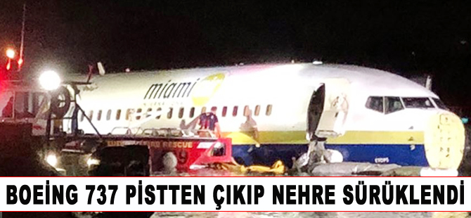 Boeing 737 uçağı Florida'da pistten çıkıp nehre sürüklendi