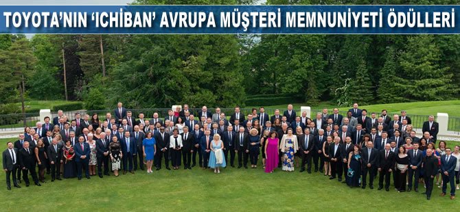 Toyota'nın "Ichiban" Avrupa Müşteri Memnuniyeti Ödülleri