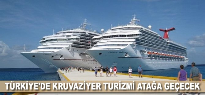Türkiye'de kruvaziyer turizmi atağa geçecek