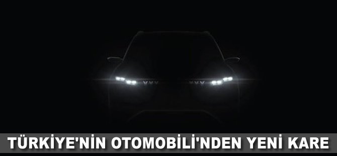 Türkiye'nin Otomobili'nden yeni kare
