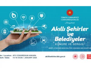 'Akıllı Şehirler ve Belediyeler Kongre ve Sergisi' Ankara'da düzenlenecek