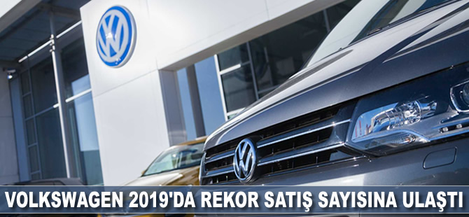 Volkswagen 2019'da rekor satış sayısına ulaştı