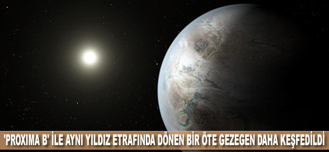 'Proxima b' ile aynı yıldız etrafında dönen bir öte gezegen daha keşfedildi