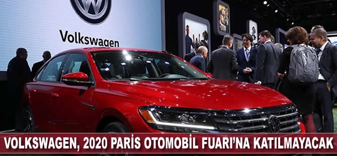 Volkswagen, 2020 Paris Otomobil Fuarı’na katılmayacak