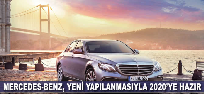Mercedes-Benz, yeni yapılanmasıyla 2020’ye hazır
