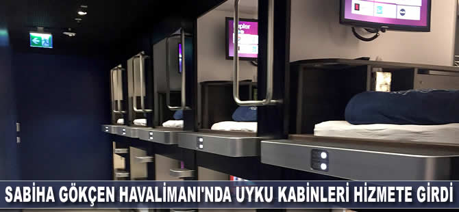 Sabiha Gökçen'de uyku kabinleri hizmete girdi