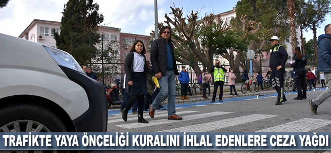 Trafikte yaya önceliği kuralını ihlal edenlere ceza yağdı