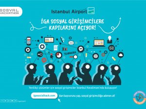 Sosyal girişimciler, İstanbul Havalimanı’nda buluşuyor
