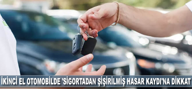 İkinci el otomobilde sigortadan 'şişirilmiş hasar kaydı'na dikkat