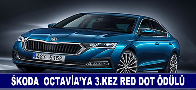 ŠKODA Octavia'ya 3. kez Red Dot Ödülü