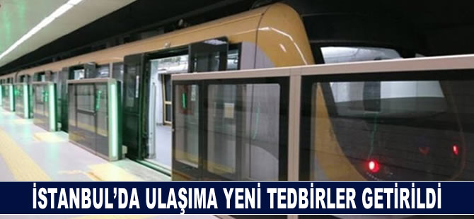 İstanbul'da ulaşıma yeni tedbirler getirildi